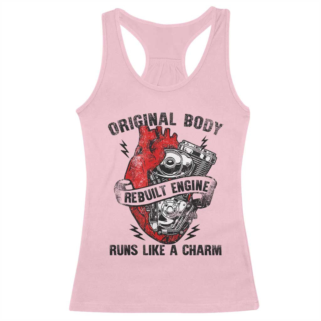 Funny Heart Surgery Racerback Tank Top Original Body Rebuilt Engine Runs Like A Charm Mechanical Heart TS11 Light Pink Print Your Wear