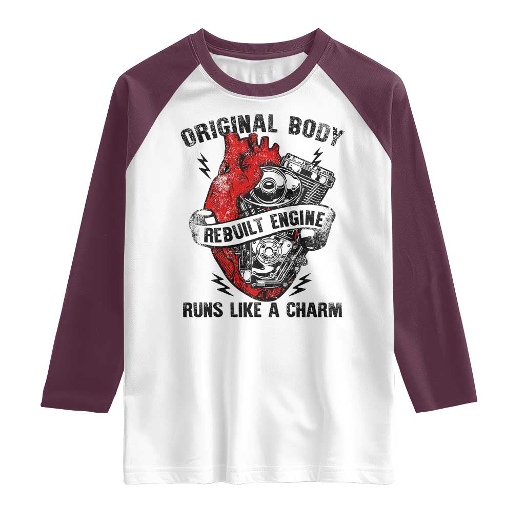 Funny Open Heart Surgery Recovery Survivor Raglan Shirt Original Body Rebuilt Engine Runs Like A Charm Mechanical Heart TS11 White Maroon Print Your Wear
