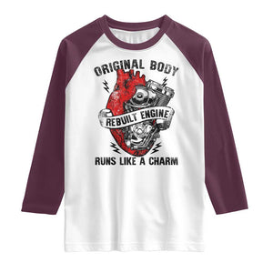 Funny Open Heart Surgery Recovery Survivor Raglan Shirt Original Body Rebuilt Engine Runs Like A Charm Mechanical Heart TS11 White Maroon Print Your Wear