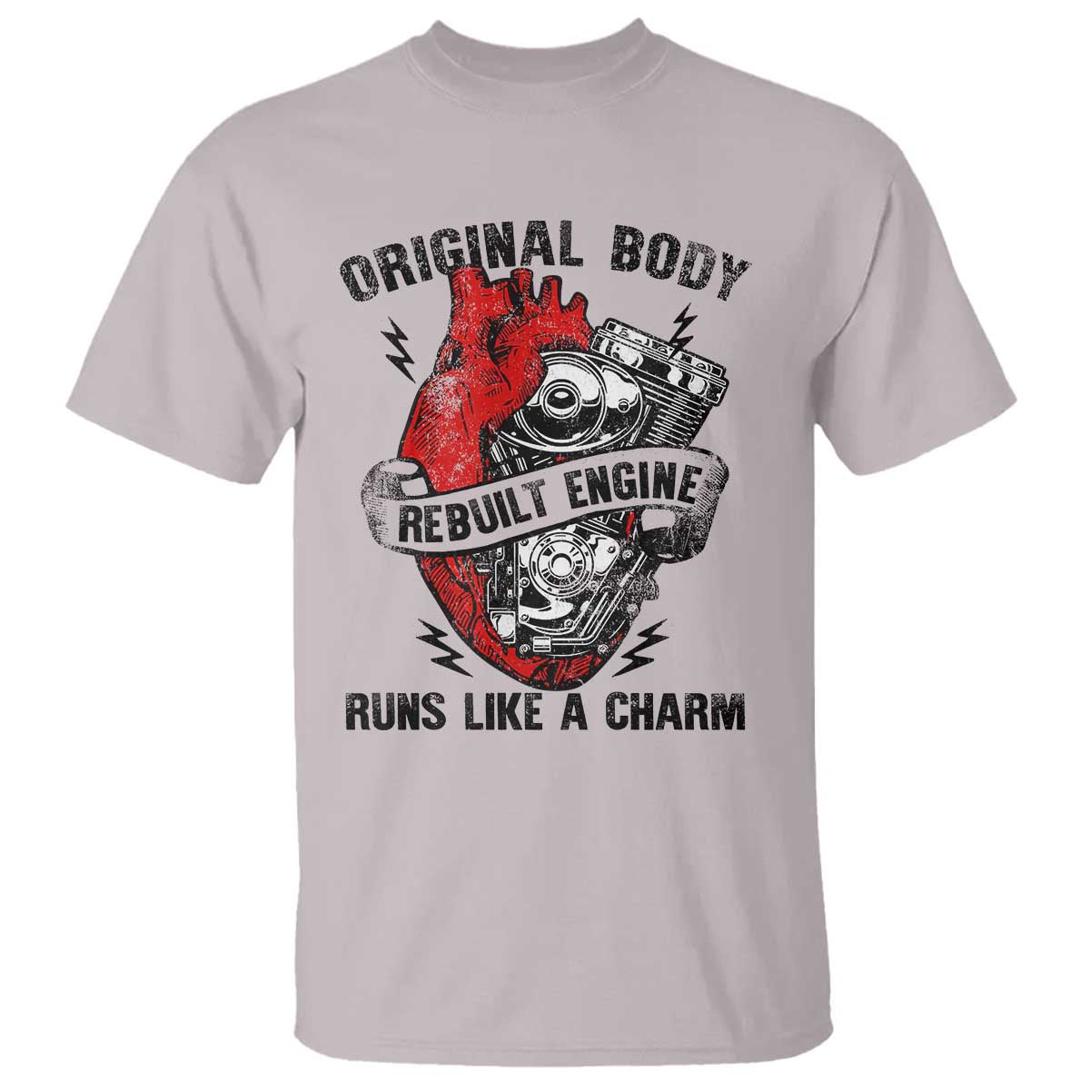 Funny Heart Surgery T Shirt Original Body Rebuilt Engine Runs Like A Charm Mechanical Heart TS11 Ice Gray Print Your Wear