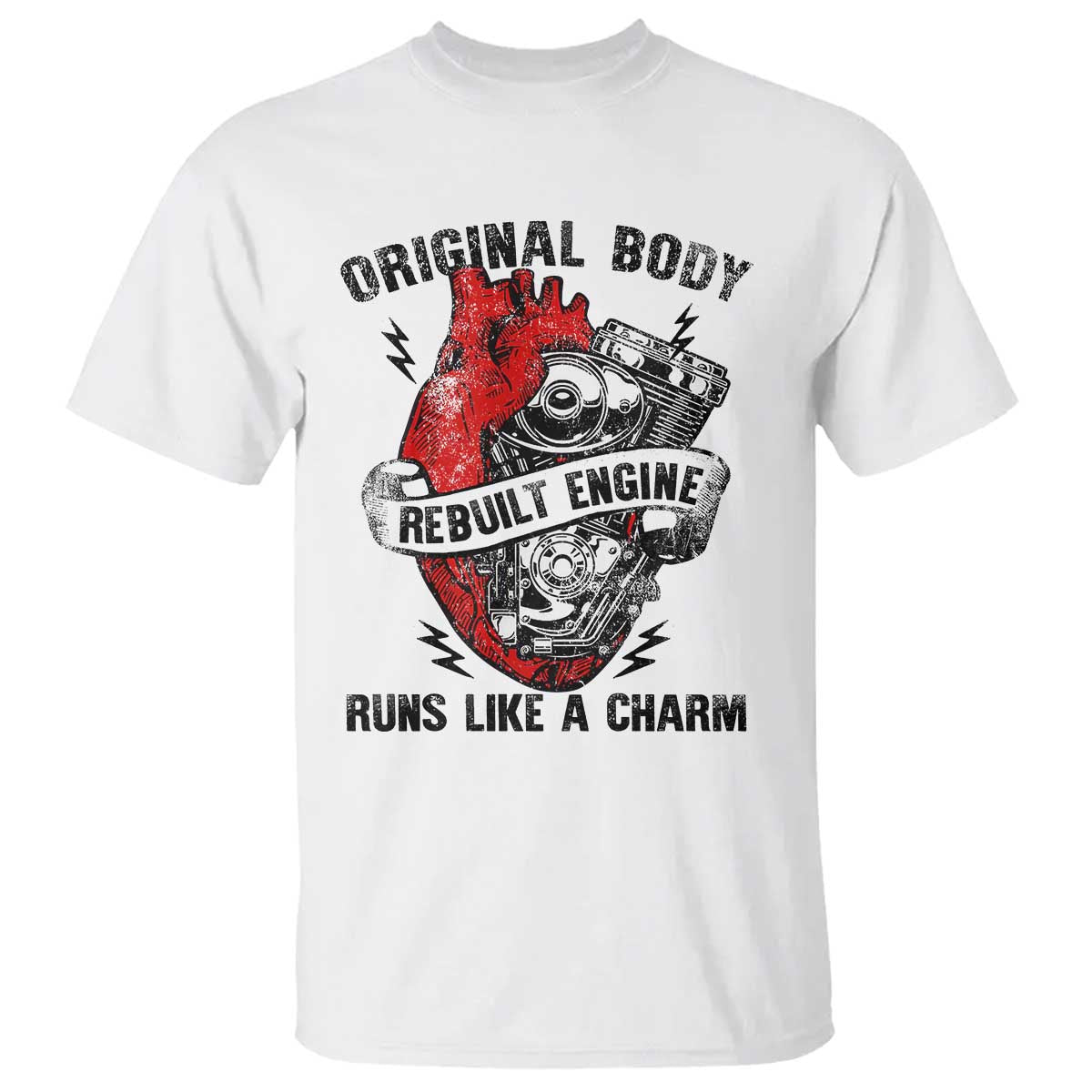 Funny Heart Surgery T Shirt Original Body Rebuilt Engine Runs Like A Charm Mechanical Heart TS11 White Print Your Wear