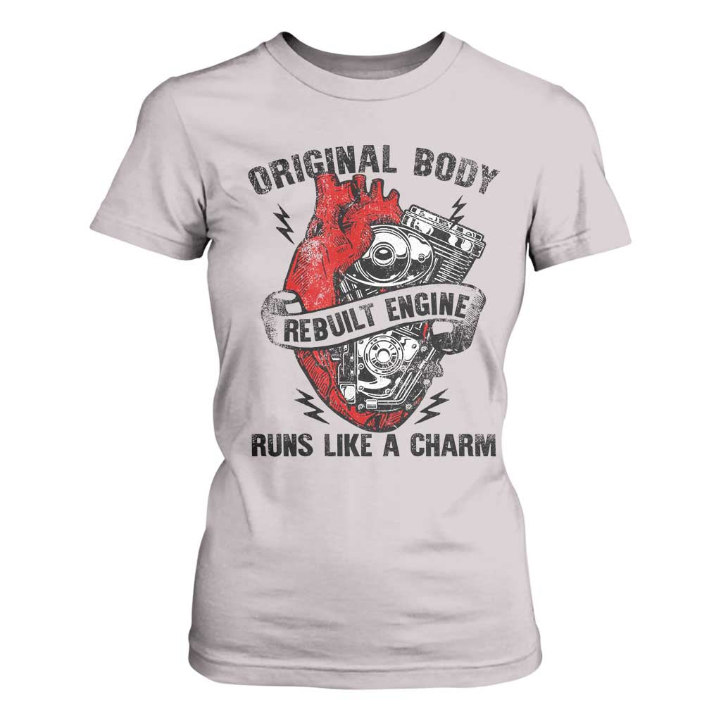 Funny Heart Surgery T Shirt For Women Original Body Rebuilt Engine Runs Like A Charm Mechanical Heart TS11 Ice Gray Print Your Wear