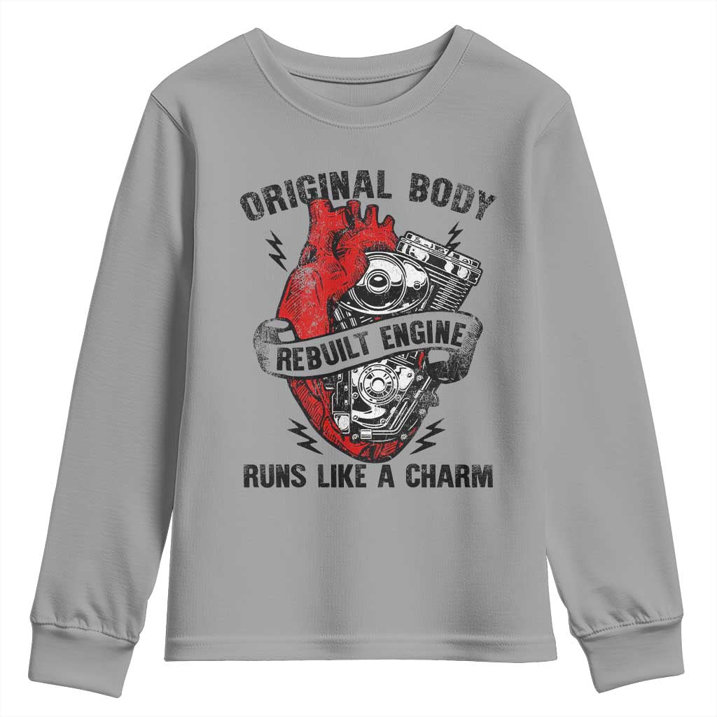 Funny Heart Surgery Youth Sweatshirt Original Body Rebuilt Engine Runs Like A Charm Mechanical Heart TS11 Sport Gray Print Your Wear