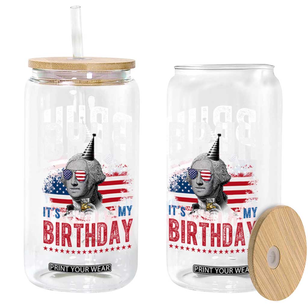 Funny George Washingtons Birthday Glass Can Bruh It Is My Birthday Presidents Day TS11 Print Your Wear