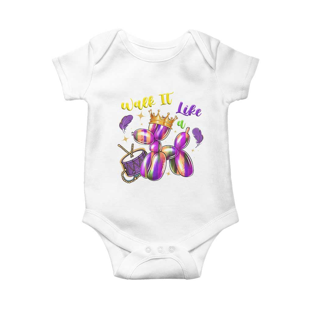 Funny Mardi Gras Baby Onesie Walk It Like A Dog Balloon New Orleans TS11 White Print Your Wear