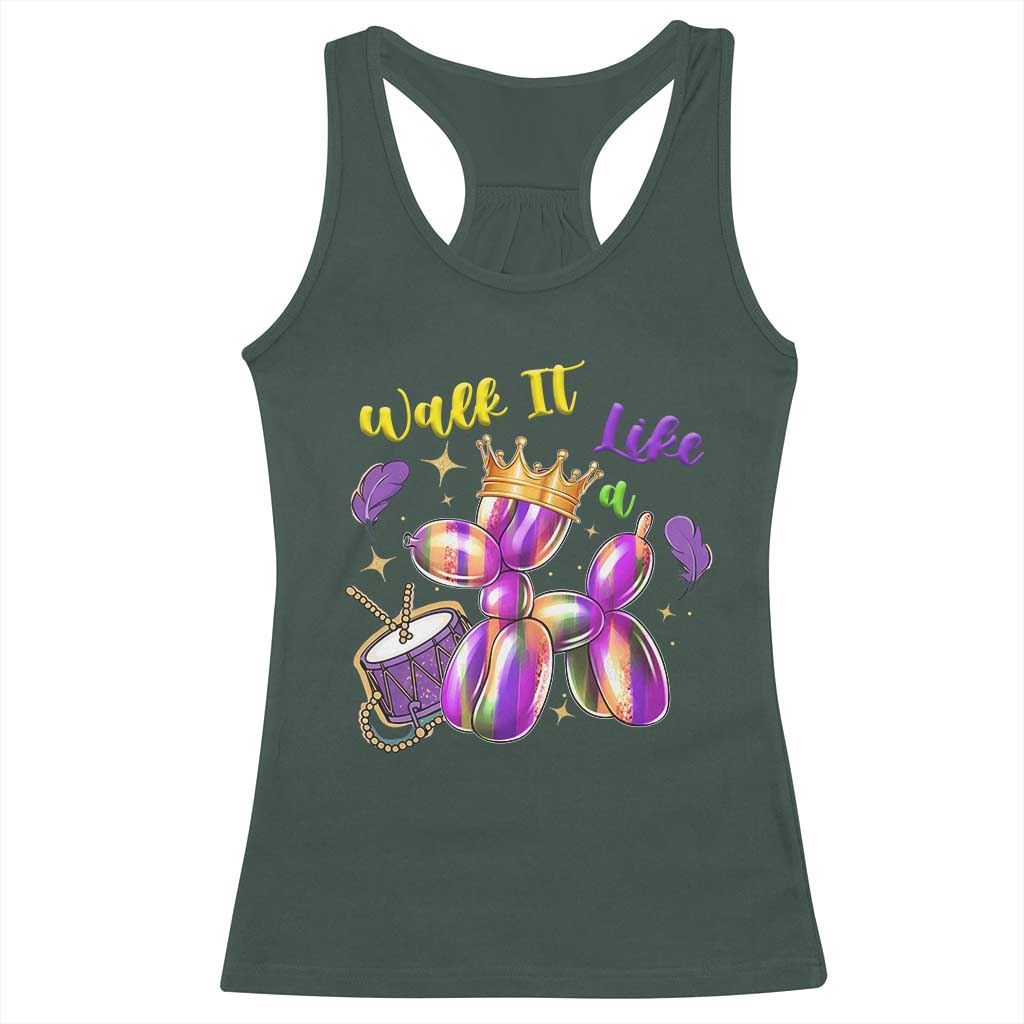 Funny Mardi Gras Racerback Tank Top Walk It Like A Dog Balloon New Orleans TS11 Dark Forest Green Print Your Wear