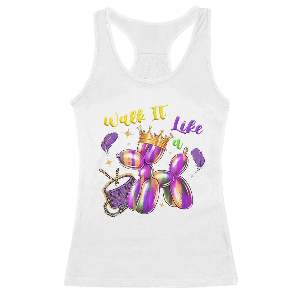 Funny Mardi Gras Racerback Tank Top Walk It Like A Dog Balloon New Orleans TS11 White Print Your Wear