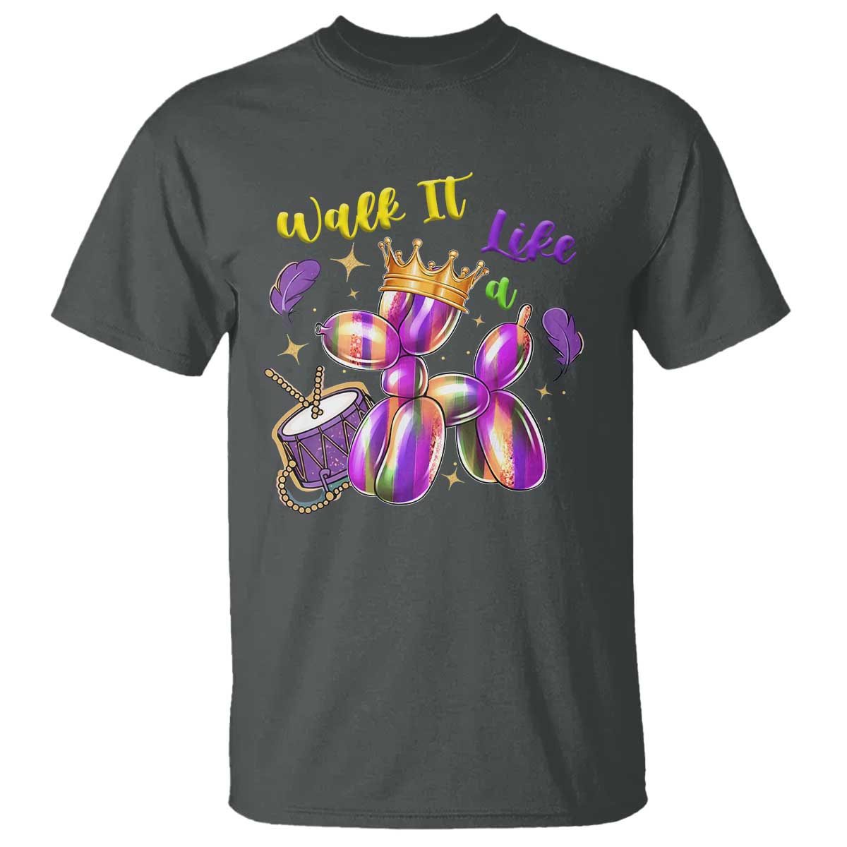Funny Mardi Gras T Shirt Walk It Like A Dog Balloon New Orleans TS11 Dark Heather Print Your Wear