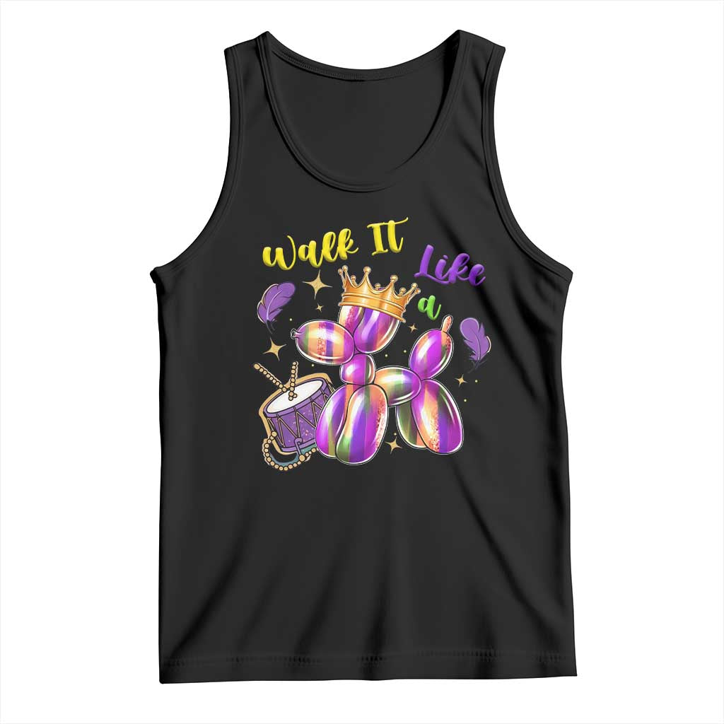 Funny Mardi Gras Tank Top Walk It Like A Dog Balloon New Orleans TS11 Black Print Your Wear