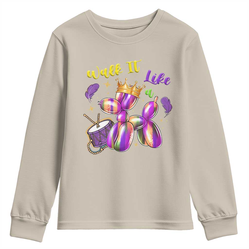 Funny Mardi Gras Youth Sweatshirt Walk It Like A Dog Balloon New Orleans TS11 Sand Print Your Wear