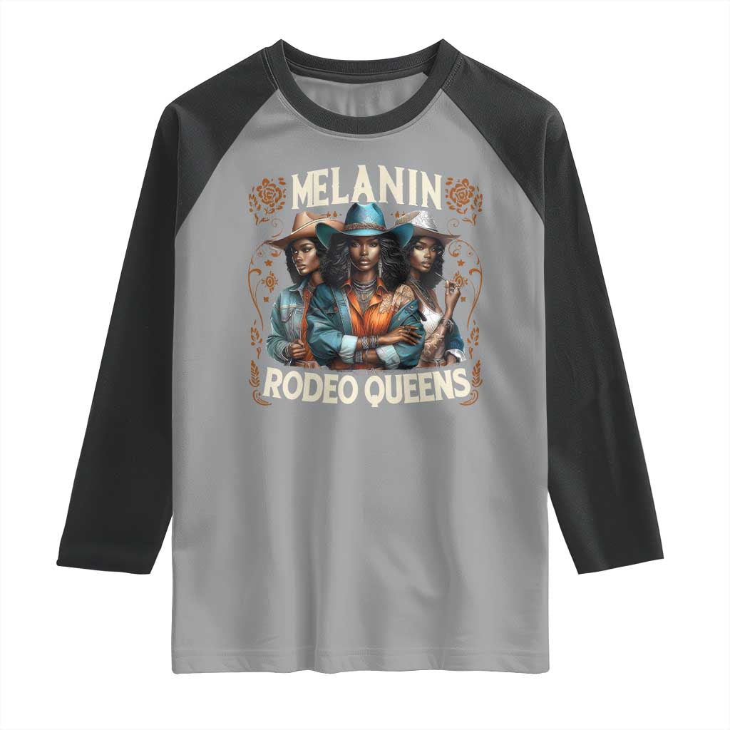 Melanin Rodeo Queen Raglan Shirt African American Melanin Black Cowgirl Swag TS11 Sport Gray Black Print Your Wear