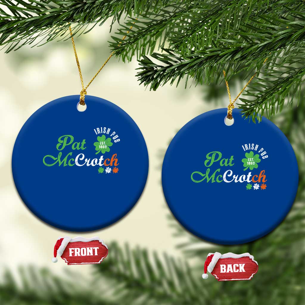 Pat McCrotch Irish Pub Ceramic Ornament St Patricks Day Drinking Humor TS11 1pc Blue Print Your Wear
