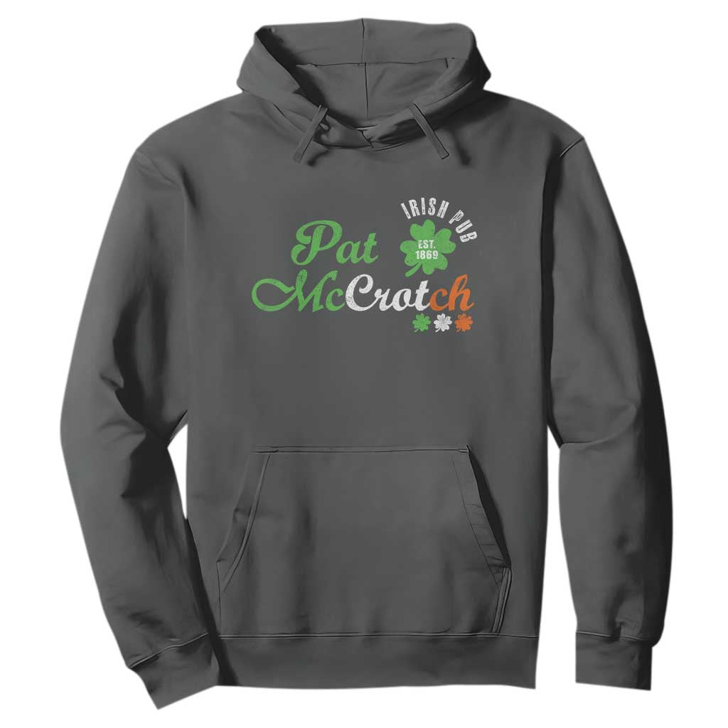 Pat McCrotch Irish Pub Hoodie St Patricks Day Drinking Humor TS11 Dark Heather Print Your Wear