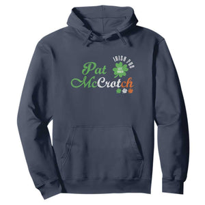 Pat McCrotch Irish Pub Hoodie St Patricks Day Drinking Humor TS11 Navy Print Your Wear