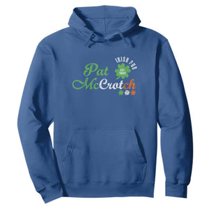 Pat McCrotch Irish Pub Hoodie St Patricks Day Drinking Humor TS11 Royal Blue Print Your Wear