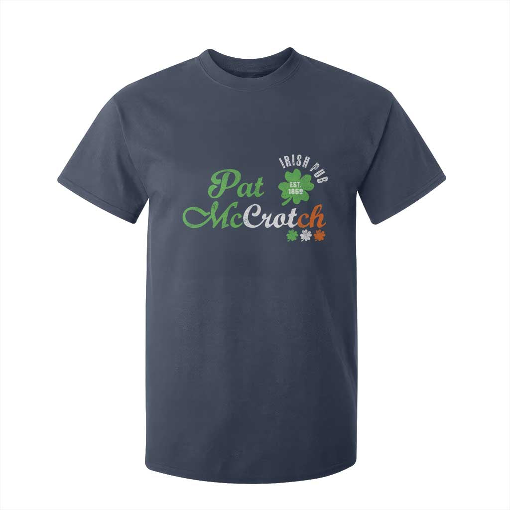 Pat McCrotch Irish Pub T Shirt For Kid St Patricks Day Drinking Humor TS11 Navy Print Your Wear