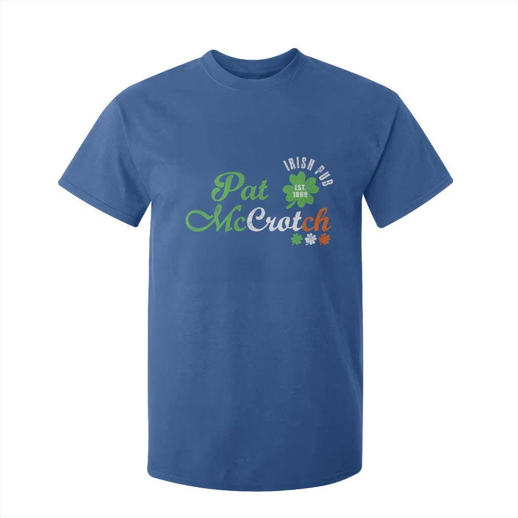 Pat McCrotch Irish Pub T Shirt For Kid St Patricks Day Drinking Humor TS11 Royal Blue Print Your Wear