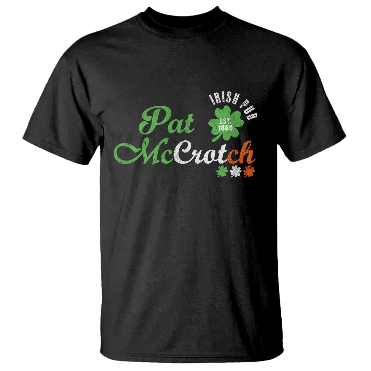 Pat McCrotch Irish Pub T Shirt St Patricks Day Drinking Humor TS11 Black Print Your Wear