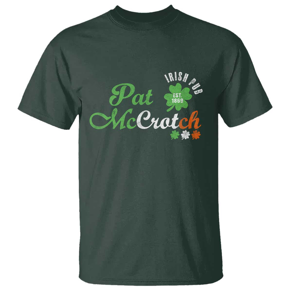 Pat McCrotch Irish Pub T Shirt St Patricks Day Drinking Humor TS11 Dark Forest Green Print Your Wear