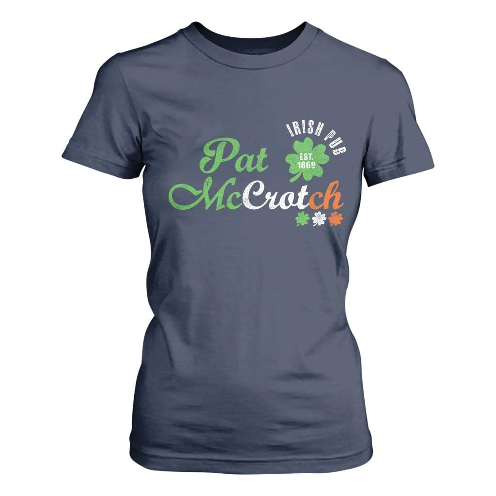 Pat McCrotch Irish Pub T Shirt For Women St Patricks Day Drinking Humor TS11 Navy Print Your Wear