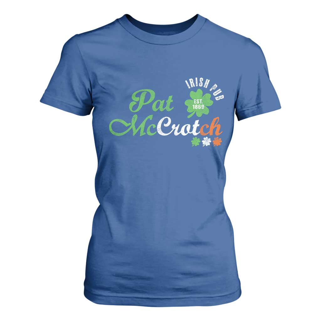 Pat McCrotch Irish Pub T Shirt For Women St Patricks Day Drinking Humor TS11 Royal Blue Print Your Wear