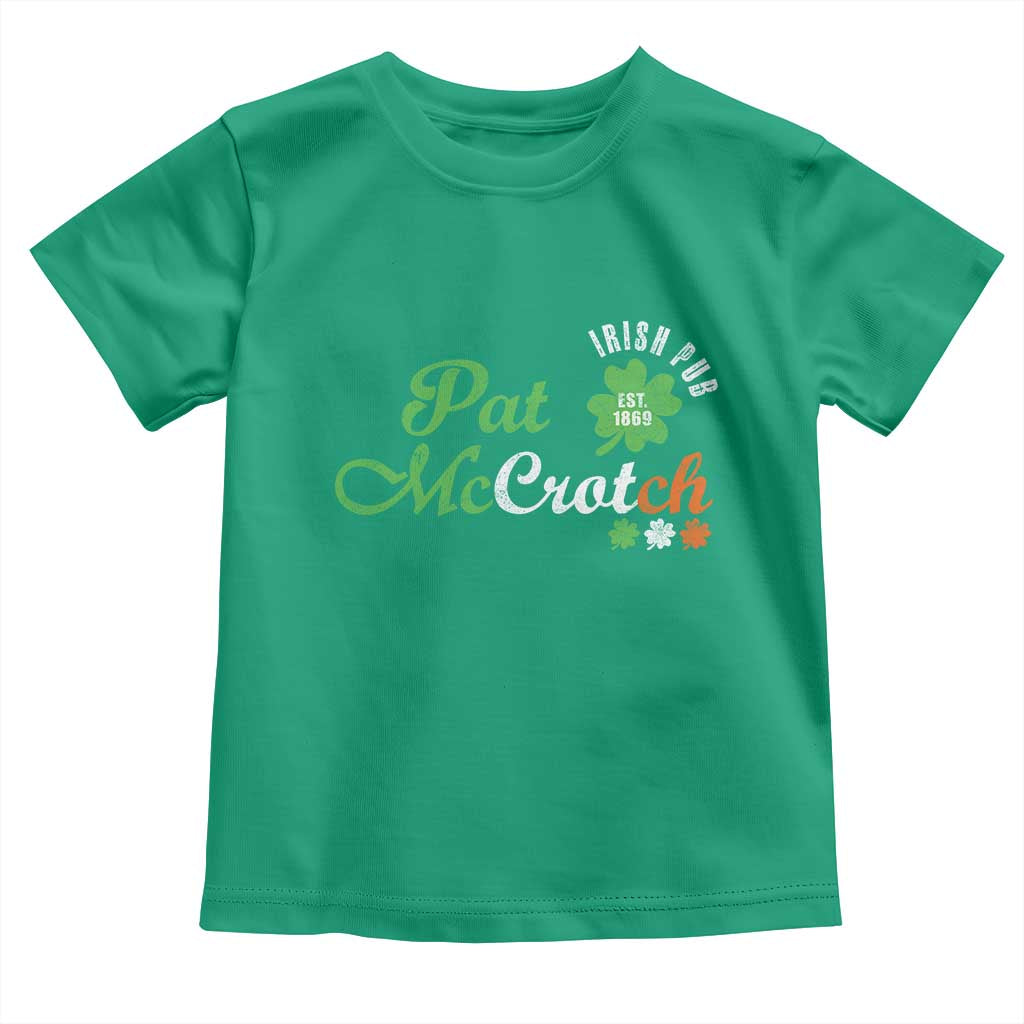 Pat McCrotch Irish Pub Toddler T Shirt St Patricks Day Drinking Humor TS11 Irish Green Print Your Wear