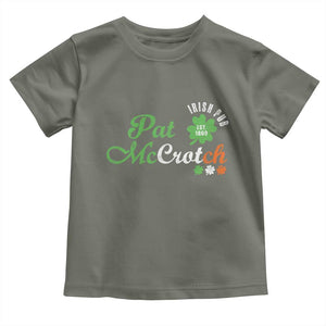 Pat McCrotch Irish Pub Toddler T Shirt St Patricks Day Drinking Humor TS11 Military Green Print Your Wear