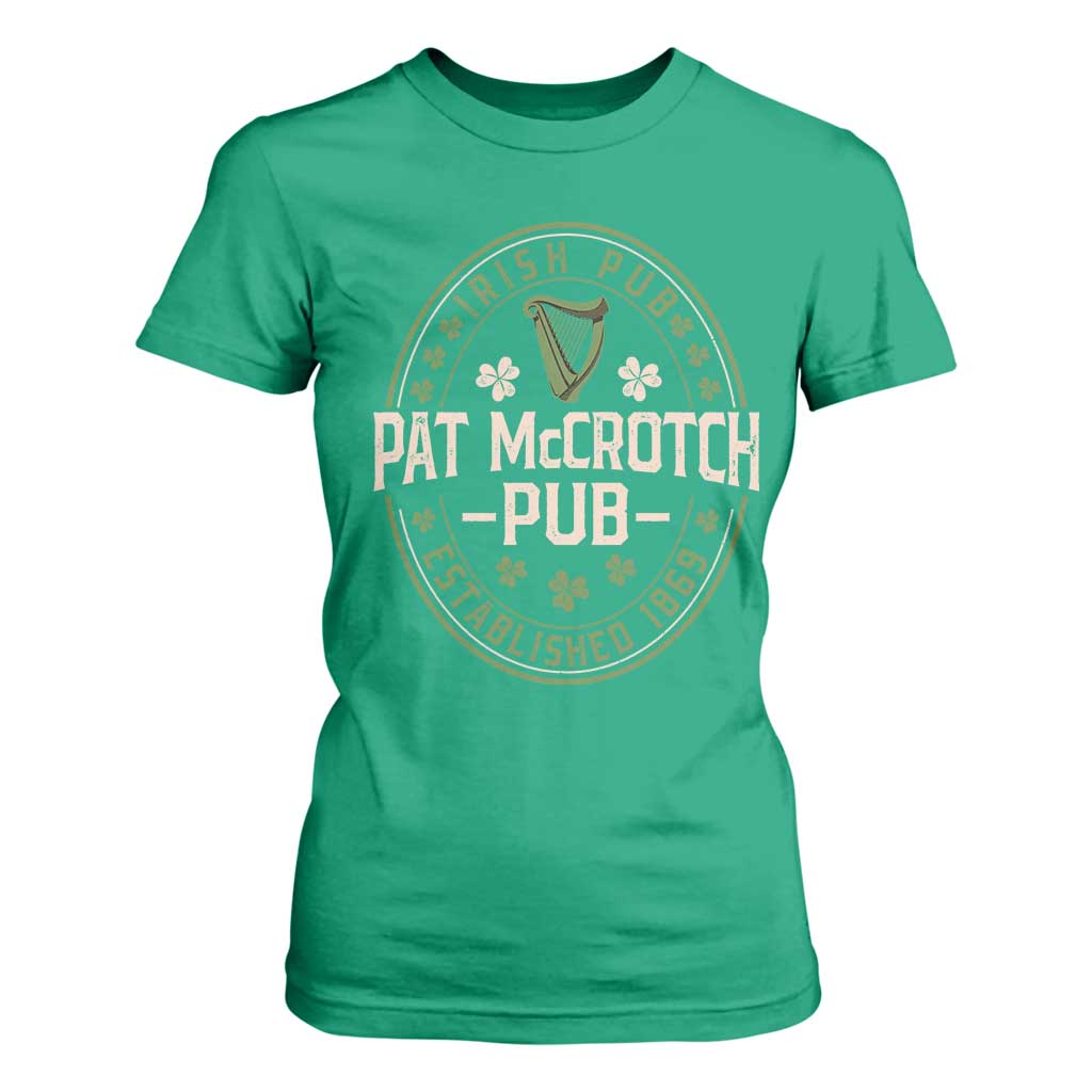 Pat McCrotch Irish Pub T Shirt For Women St Patricks Day Dirty Adult Drinking TS11 Irish Green Print Your Wear