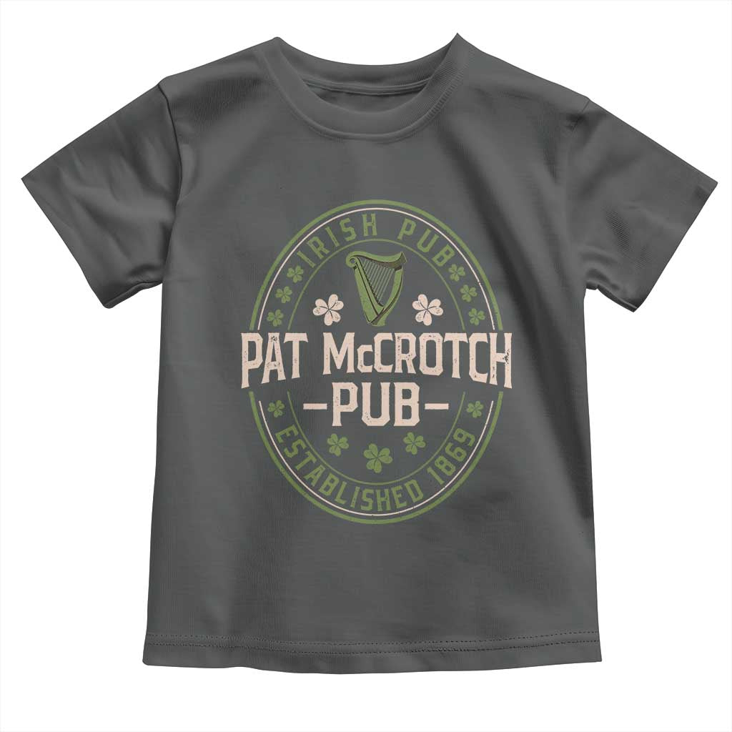 Pat McCrotch Irish Pub Toddler T Shirt St Patricks Day Dirty Adult Drinking TS11 Dark Heather Print Your Wear