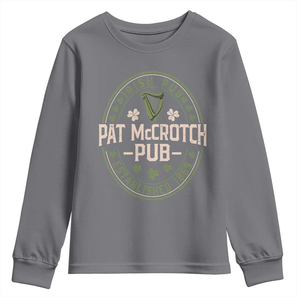 Pat McCrotch Irish Pub Youth Sweatshirt St Patricks Day Dirty Adult Drinking TS11 Charcoal Print Your Wear