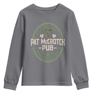 Pat McCrotch Irish Pub Youth Sweatshirt St Patricks Day Dirty Adult Drinking TS11 Charcoal Print Your Wear