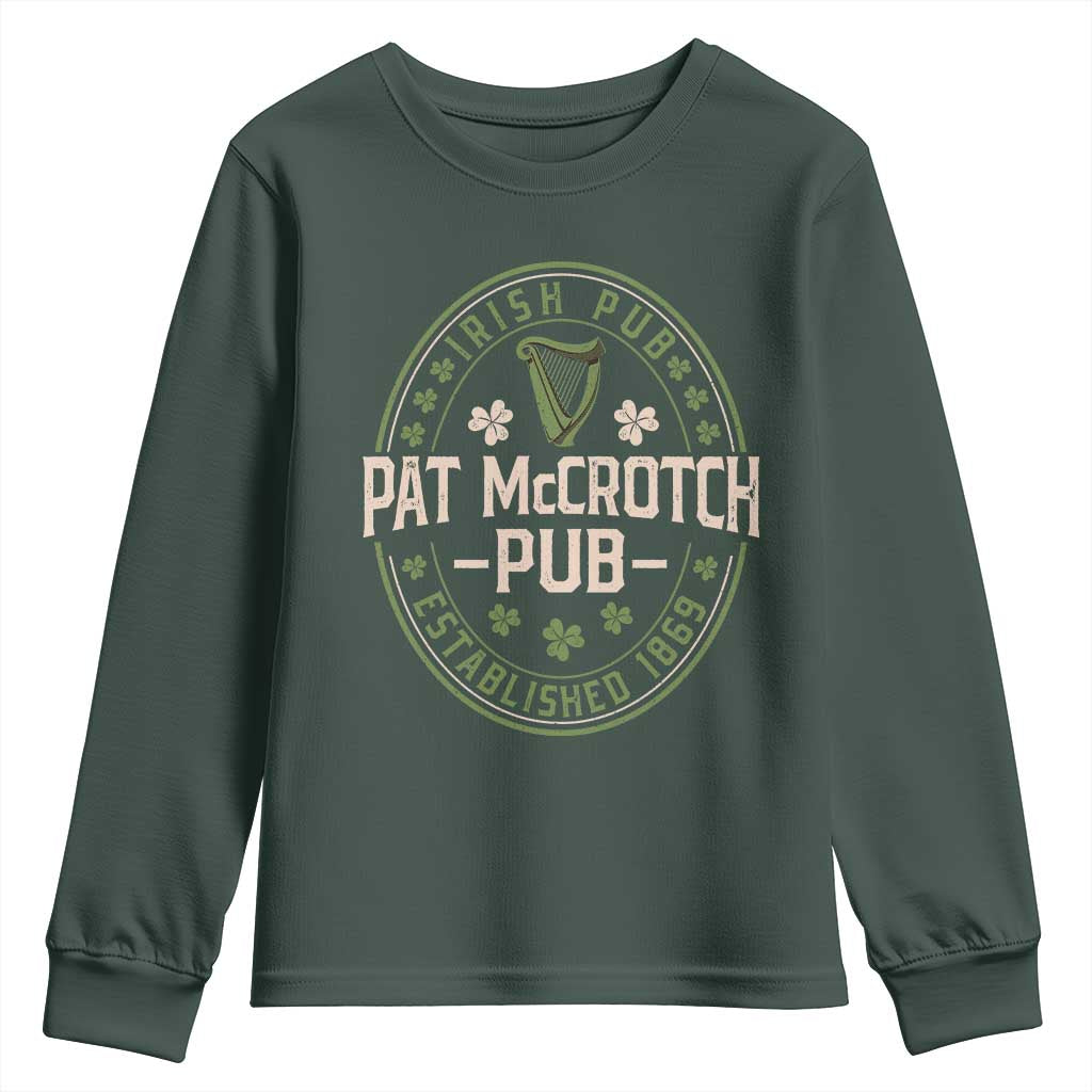 Pat McCrotch Irish Pub Youth Sweatshirt St Patricks Day Dirty Adult Drinking TS11 Dark Forest Green Print Your Wear