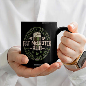Funny Pat McCrotch Irish Pub Coffee Mug St Patricks Day Adult Humor Party Drinking TS11 Print Your Wear