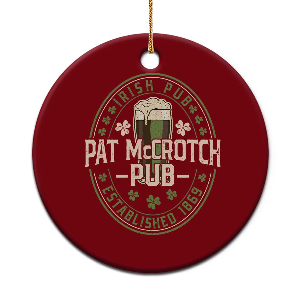 Funny Pat McCrotch Irish Pub Ceramic Ornament St Patricks Day Adult Humor Party Drinking TS11 1pc Red Print Your Wear