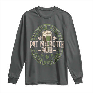 Funny Pat McCrotch Irish Pub Long Sleeve Shirt St Patricks Day Adult Humor Party Drinking TS11 Dark Heather Print Your Wear