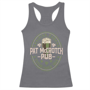 Funny Pat McCrotch Irish Pub Racerback Tank Top St Patricks Day Adult Humor Party Drinking TS11 Charcoal Print Your Wear