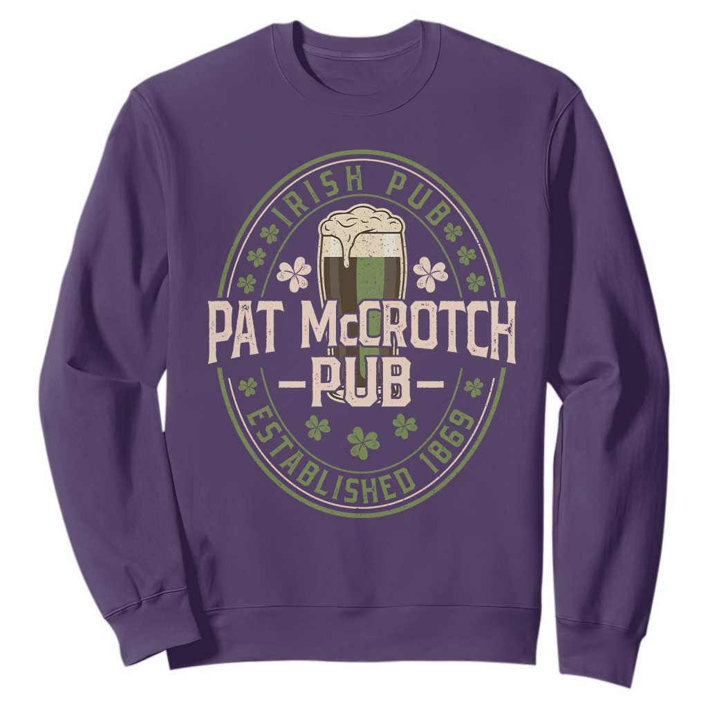 Funny Pat McCrotch Irish Pub Sweatshirt St Patricks Day Adult Humor Party Drinking TS11 Purple Print Your Wear