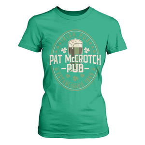 Funny Pat McCrotch Irish Pub T Shirt For Women St Patricks Day Adult Humor Party Drinking TS11 Irish Green Print Your Wear