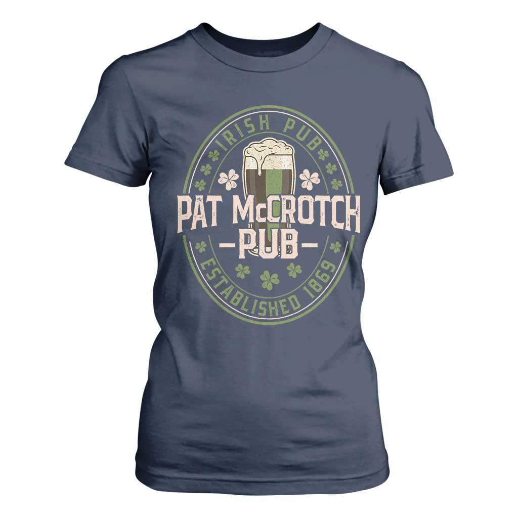 Funny Pat McCrotch Irish Pub T Shirt For Women St Patricks Day Adult Humor Party Drinking TS11 Navy Print Your Wear
