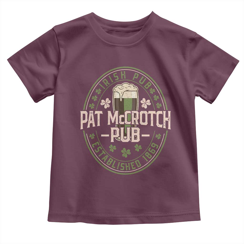 Funny Pat McCrotch Irish Pub Toddler T Shirt St Patricks Day Adult Humor Party Drinking TS11 Maroon Print Your Wear