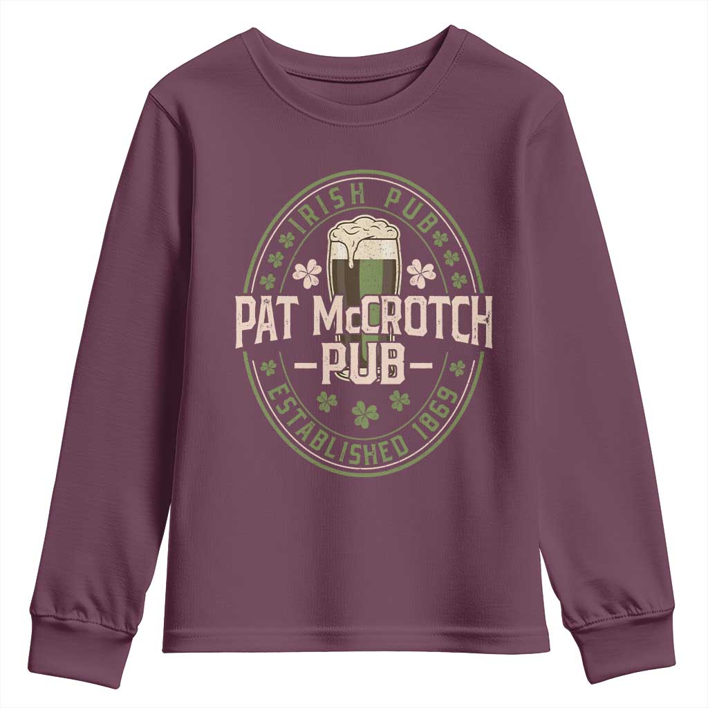 Funny Pat McCrotch Irish Pub Youth Sweatshirt St Patricks Day Adult Humor Party Drinking TS11 Maroon Print Your Wear