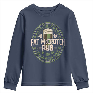 Funny Pat McCrotch Irish Pub Youth Sweatshirt St Patricks Day Adult Humor Party Drinking TS11 Navy Print Your Wear