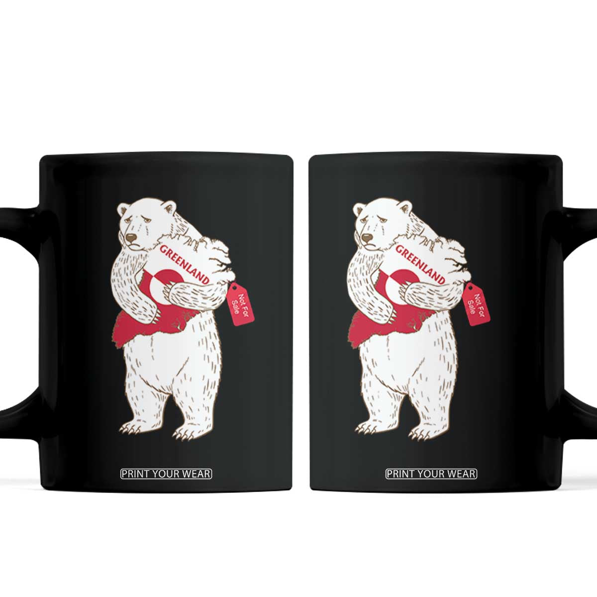 Greenland Is Not For Sale Coffee Mug Greenland Bear Hug TS11 Black Print Your Wear