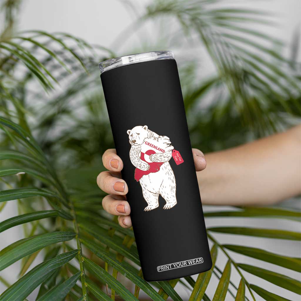 Greenland Is Not For Sale Skinny Tumbler Greenland Bear Hug TS11 Print Your Wear