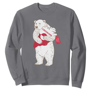 Greenland Is Not For Sale Sweatshirt Greenland Bear Hug TS11 Charcoal Print Your Wear