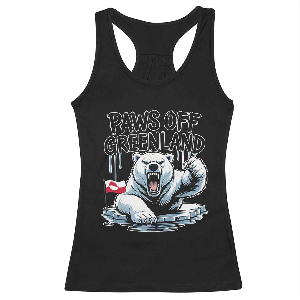 Paws Off Greenland Racerback Tank Top Resist Polar Bear Political Satire TS11 Black Print Your Wear