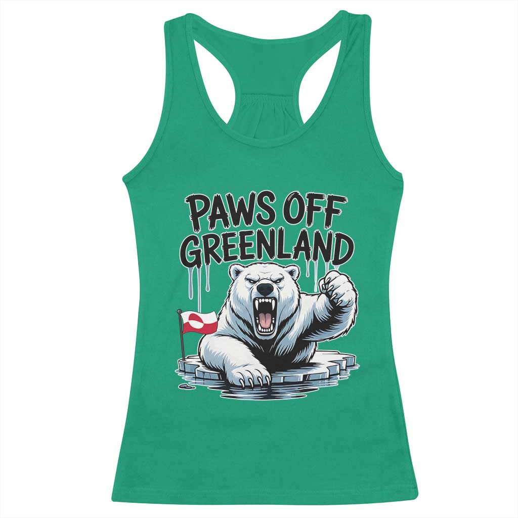 Paws Off Greenland Racerback Tank Top Resist Polar Bear Political Satire TS11 Irish Green Print Your Wear