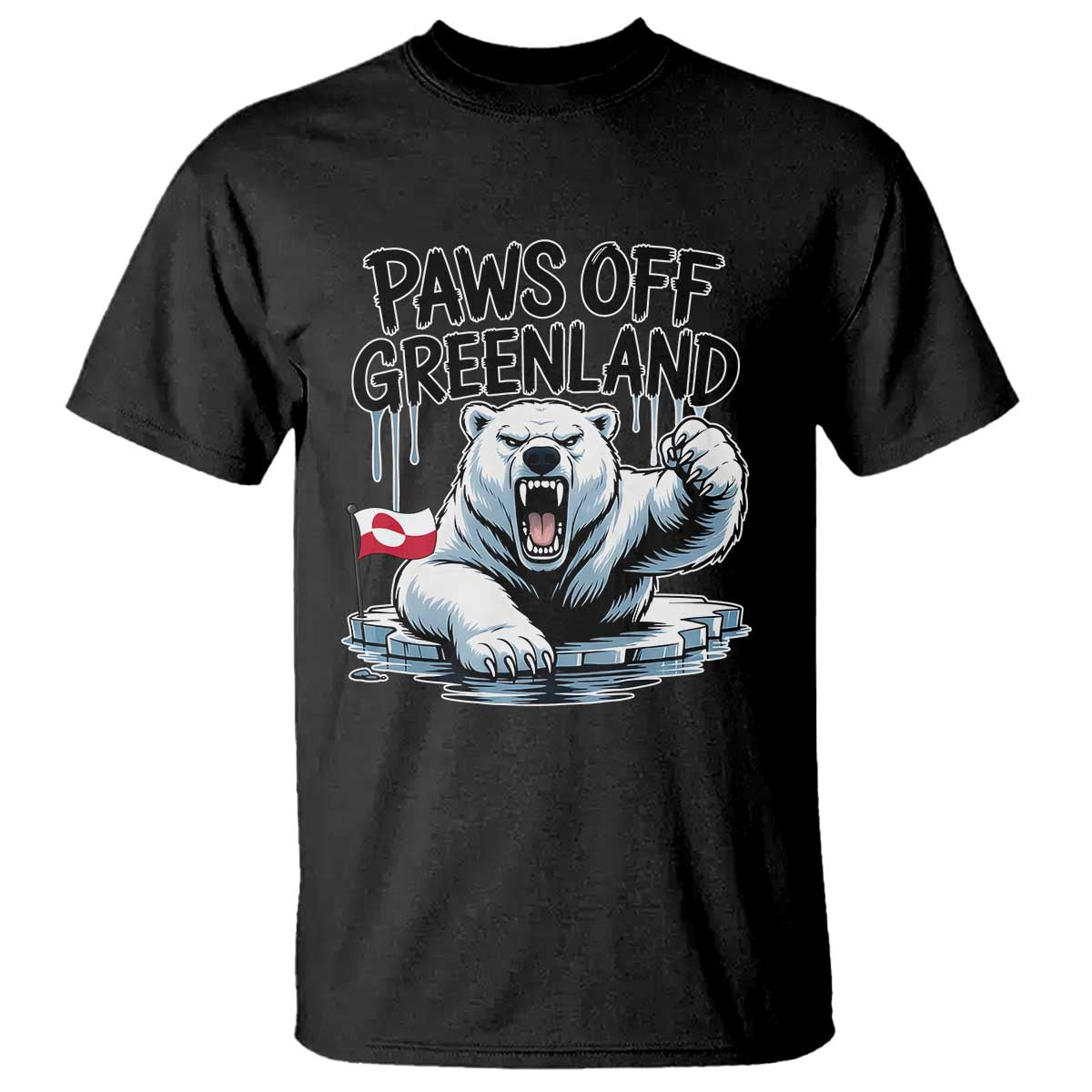 Paws Off Greenland T Shirt Resist Polar Bear Political Satire TS11 Black Print Your Wear
