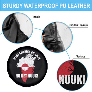 Nu Det Nuuk Make America Go Away Spare Tire Cover Support Greenland Political Statement TS11 Print Your Wear
