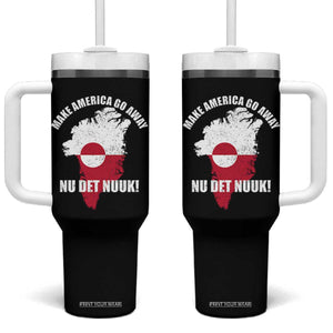 Nu Det Nuuk Make America Go Away Tumbler With Handle Support Greenland Political Statement TS11 One Size: 40 oz Black Print Your Wear